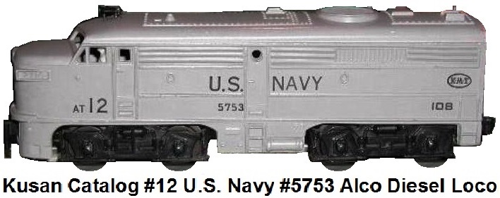 Kusan-Auburn catalog #12 U.S. Navy #5753 Alco locomotive in 'O' gauge