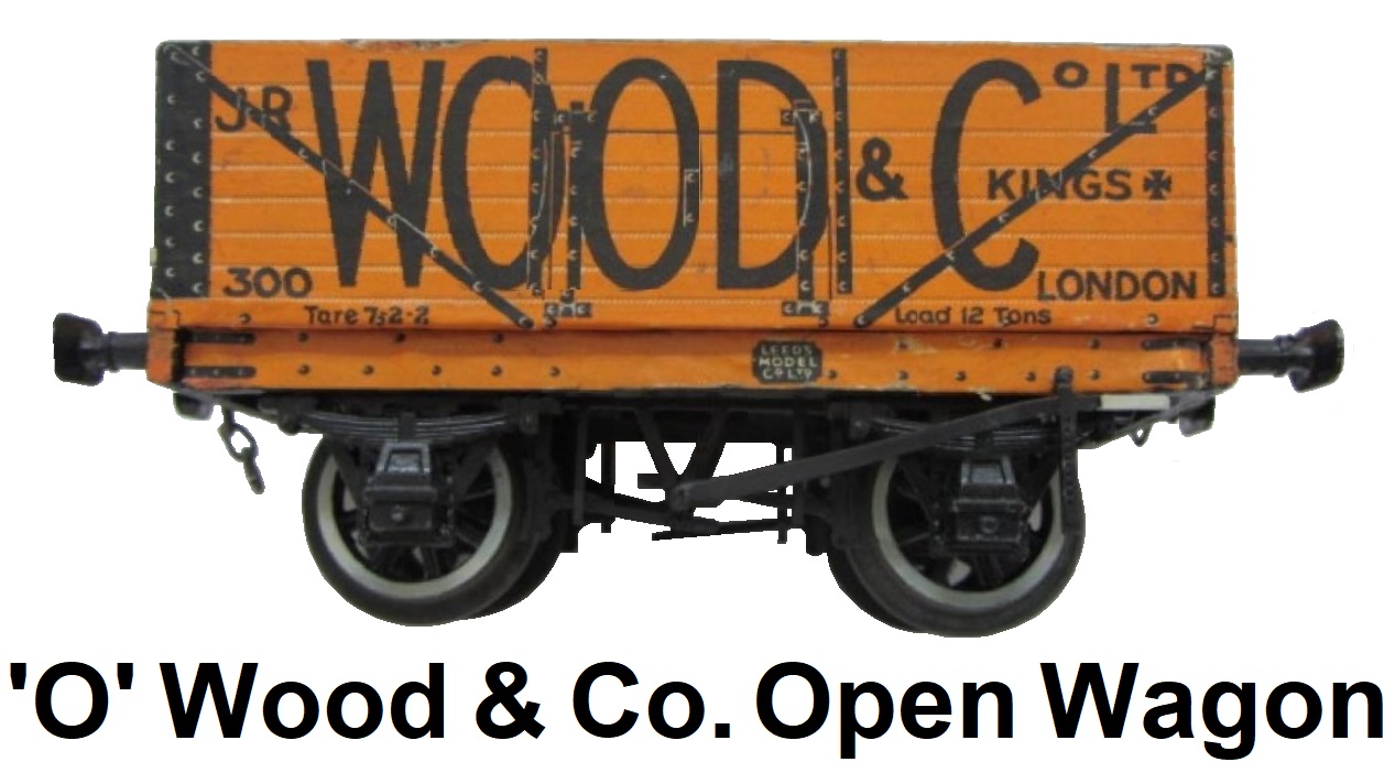 Leeds Model Company 'O' gauge Wood and Paper Litho Wood & Co Open Wagon with Full Brake Gear