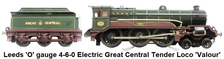 Leeds Model Company 'O' gauge 4-6-0 Electric Great Central Locomotive and Tender 'Valour'