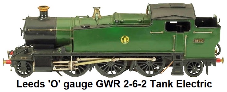 Leeds Model Company 'O' gauge 2-6-2 Great Western Railway Tank Loco electric