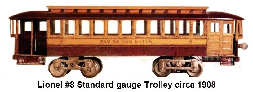Lionel Standard gauge #8 trolley made from 1908 to 1916