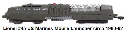 Lionel 'O' gauge #45 US Marines Mobile Launcher Military engine first made in 1960