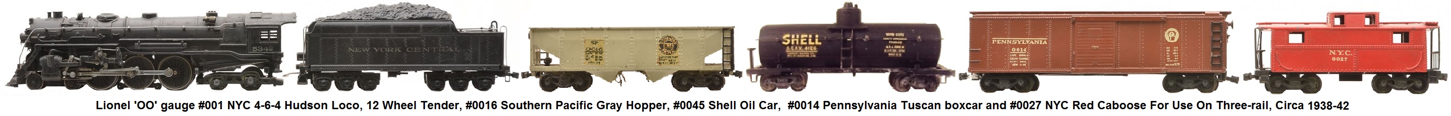 Lionel prewar 'OO' gauge #001 NYC Hudson black steam loco with #001W NYC tender, #0016 Southern Pacific gray hopper, #0045 Shell Oil Car, #0014 Pennsylvania Tuscan boxcar and #0027 NYC red caboose for use on three-rail track, circa 1938-1942
