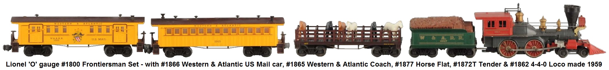 Lionel 'O' gauge #1800 Frontiersman Set with #1862 4-4-0 General steam loco, #1862T Western & Atlantic RR tender, #1865 Coach and #1866 US Mail Car from 1959