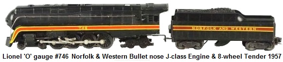 Lionel 'O' gauge #746 Norfolk & Western Bullet nose Class J Locomotive & Tender from 1957