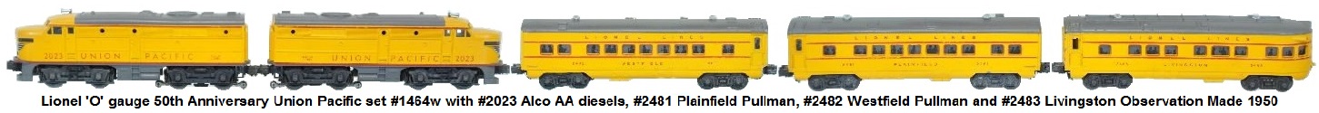 Lionel 'O' gauge #1464w 50th Anniversary set with #2023 Union Pacific AA Alcos, #2481 Plainfield Pullman, #2482 Westfield Pullman and #2483 Livingston Observation car circa 1950