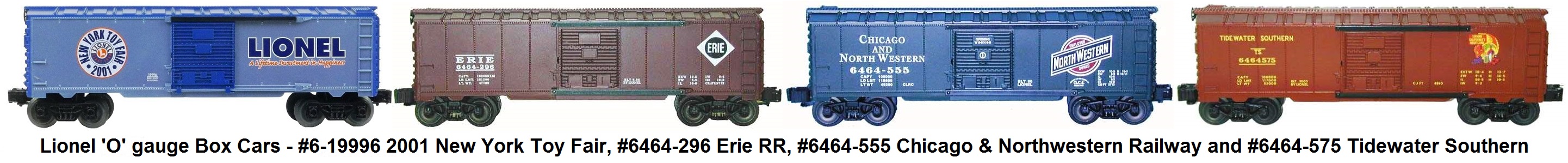 Lionel 'O' gauge #6-19996 2001 New York Toy Fair, #6464-296 Erie, #6464-555 Chicago & Northwestern and #6464-575 Tidewater Southern Box Cars