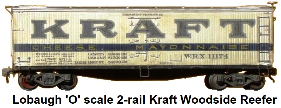 Lobaugh 'O' Scale 2-rail Kit-built Kraft Cheese & Mayonnaise Hand painted Woodside Reefer circa 1938