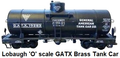 Lobaugh 'O' Scale 2-rail Kit-built brass GATX Tank Car