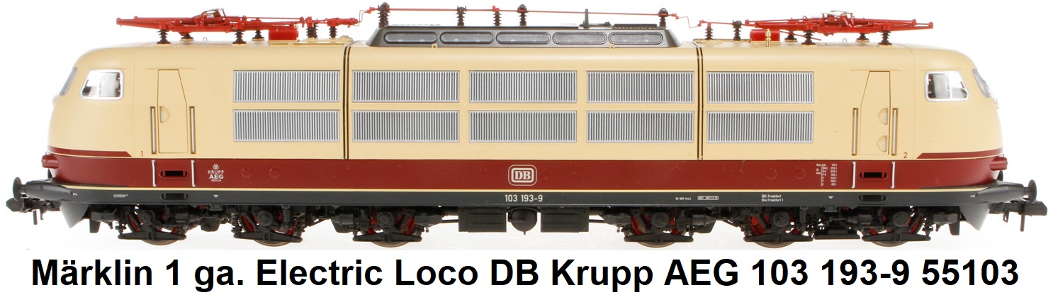 Märklin 1 gauge Krupp AEG electric locomotive DB 103 193-9 55103 in cream and red