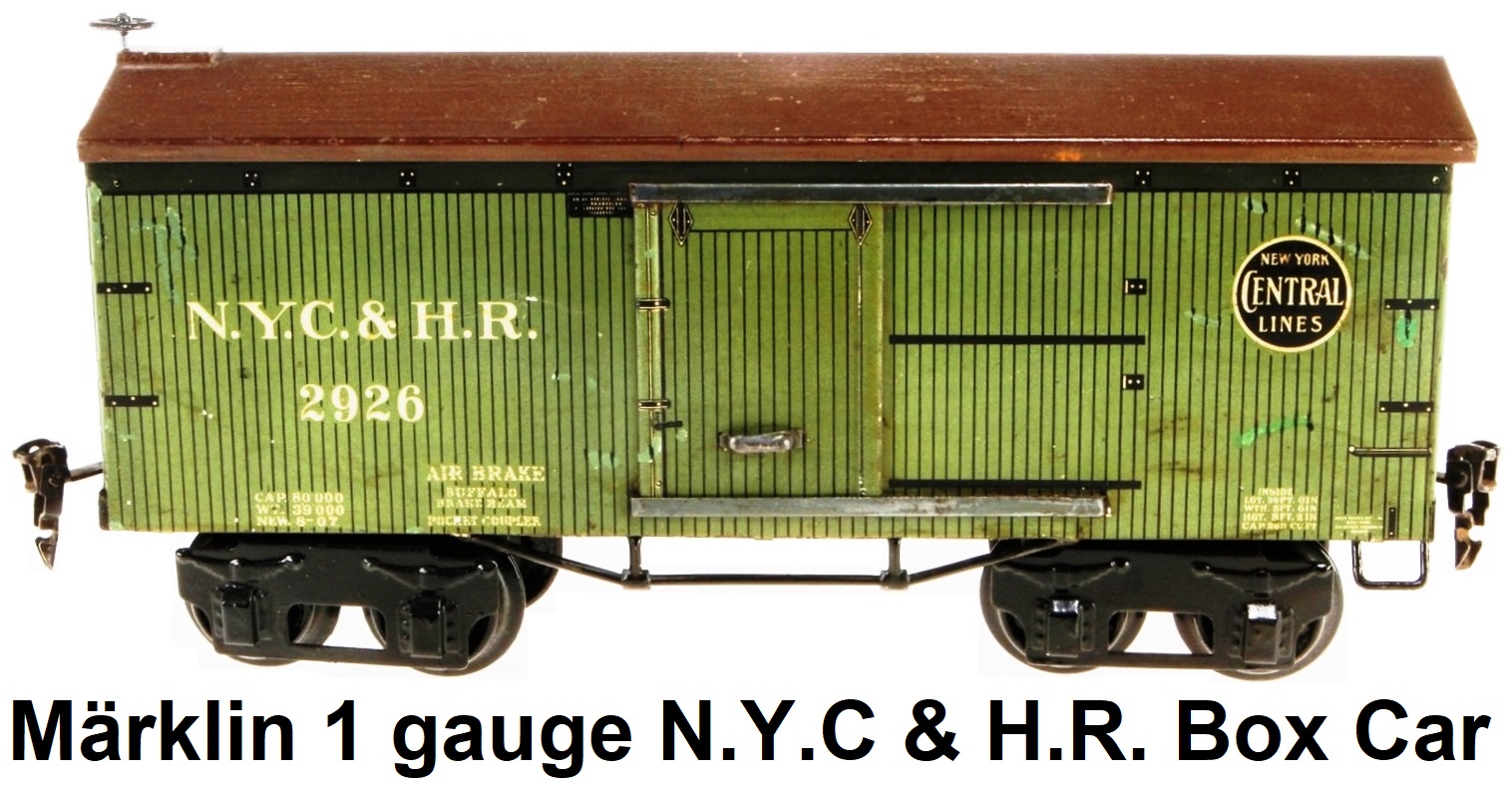 Märklin 1 gauge American market covered goods wagon N.Y.C & H.R. #2926 circa 1920's
