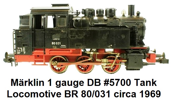 Märklin 1 gauge #5700 Tender locomotive BR 80 by the DB circa 1969