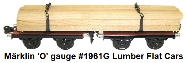 Märklin #1961G 'O' gauge lumber flat cars