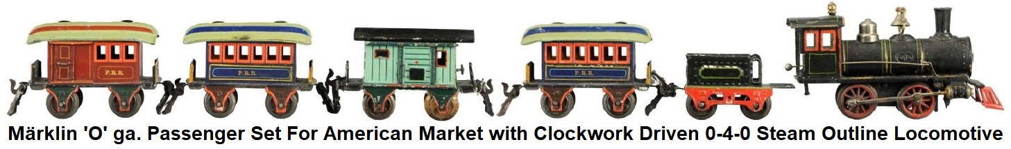Märklin 'O' gauge passenger set made for export to American Market with clockwork 0-4-0 locomotive circa 1900