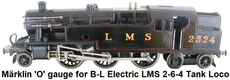 Märklin 'O' gauge for Bassett-Lowke L.M.S. 2-6-4 Tank Locomotive 3-rail Electric