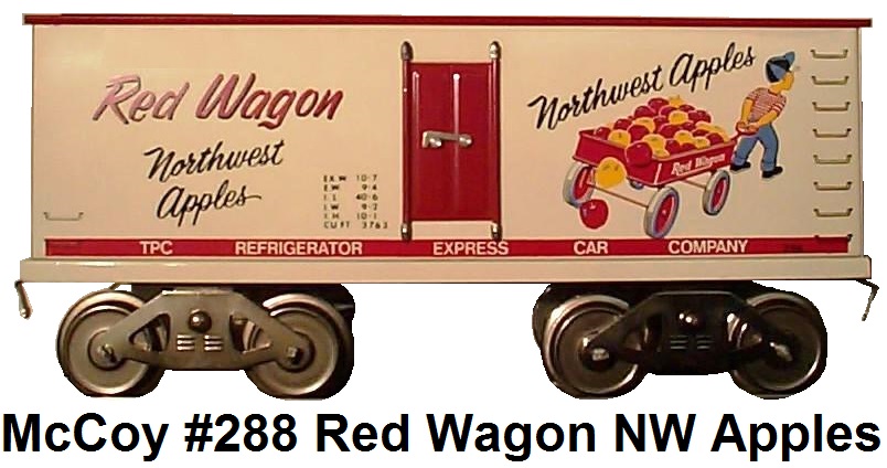 McCoy Standard gauge #288 Red Wagon Northwest Apples Plug Door Reefer