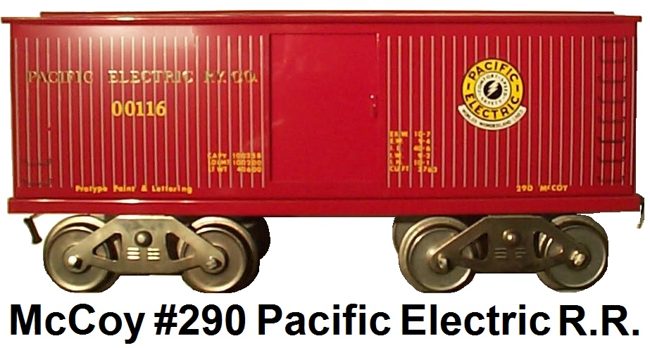 McCoy Standard gauge #290 Pacific Electric R.R. Co. only 6 made from 1984