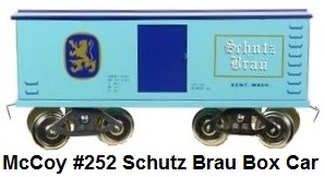 McCoy #252 Standard gauge Schutz Brau Box car made 1966-73