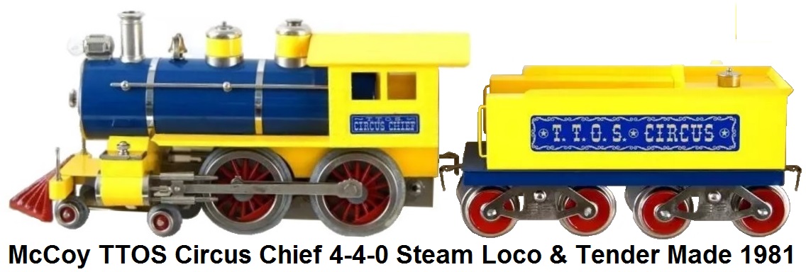 McCoy TTOS Circus Chief Locomotive and tender from 1981