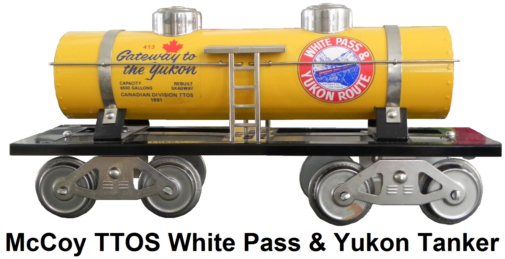 McCoy TTOS Canadian Division White Pass & Yukon Route double dome tanker in yellow, 107 produced