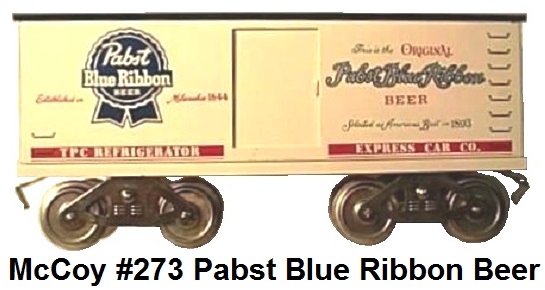 McCoy Standard gauge #273 Pabst Blue Ribbon Beer box car made 1974-78