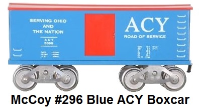 McCoy Standard Gauge Model Trains #296 Akron, Canton & Youngstown (ACY) Blue Boxcar made 1986