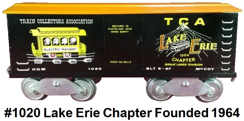 #1020 McCoy Standard gauge TCA Lake Erie Chapter Great Lakes Division box car made 1967 for Herb Morley 157 produced