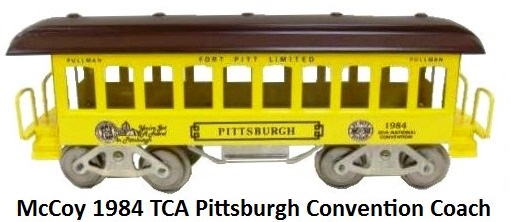 McCoy Standard gauge 1984 TCA Convention Pittsburgh Passenger Car
