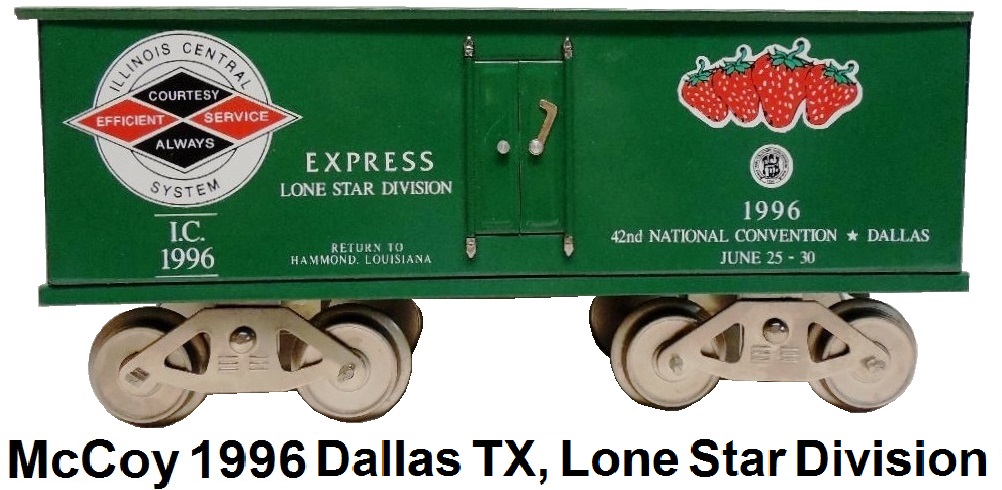 McCoy 1996 42nd TCA National Convention Standard gauge reefer car representing the Lone Star Division in Dallas, Texas