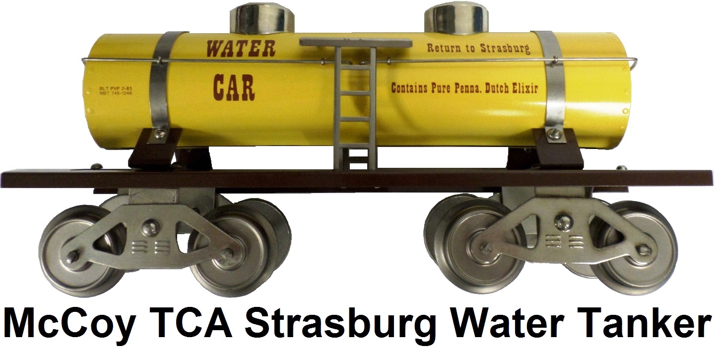 McCoy Standard gauge 2-dome Strasburg Water tank car repainted by Newbraugh Brothers for the 1983 Convention