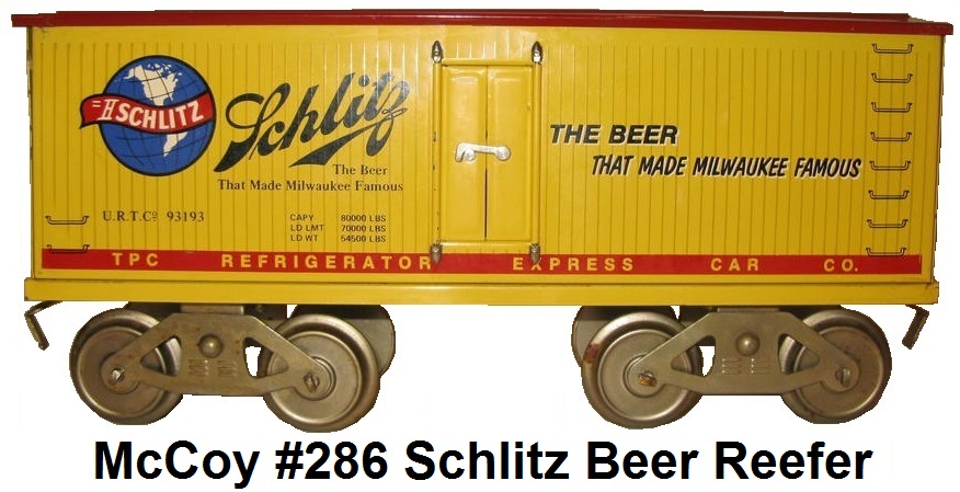 McCoy Standard gauge Schlitz Beer reefer car