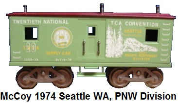 McCoy 1974 TCA 20th Convention Standard gauge supply car representing the Pacific Northwest Division in Seattle Washington