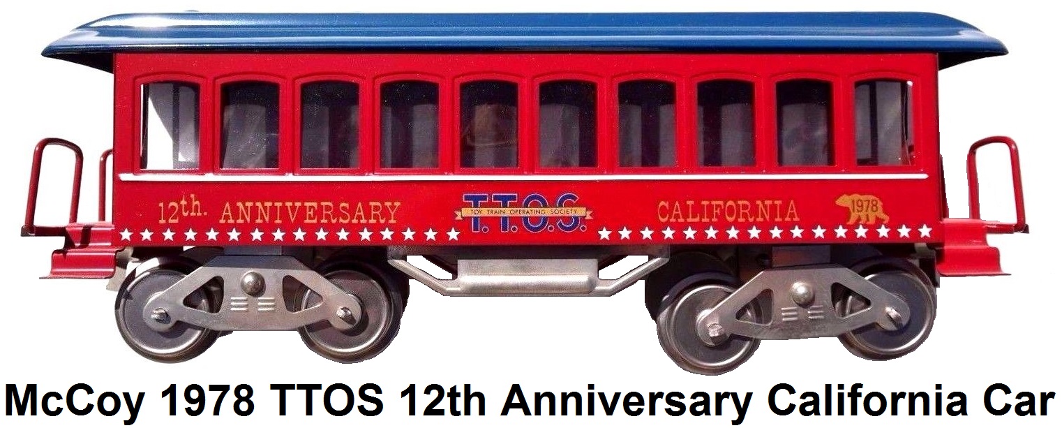 McCoy Standard gauge TTOS 12th Anniversary California 1978 Coach
