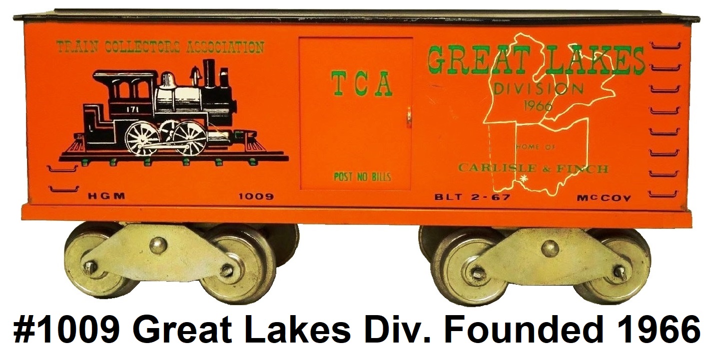 #1009 McCoy Standard gauge TCA Great Lakes Division Carlisle & Finch Reefer made 1967 for Herb Morley