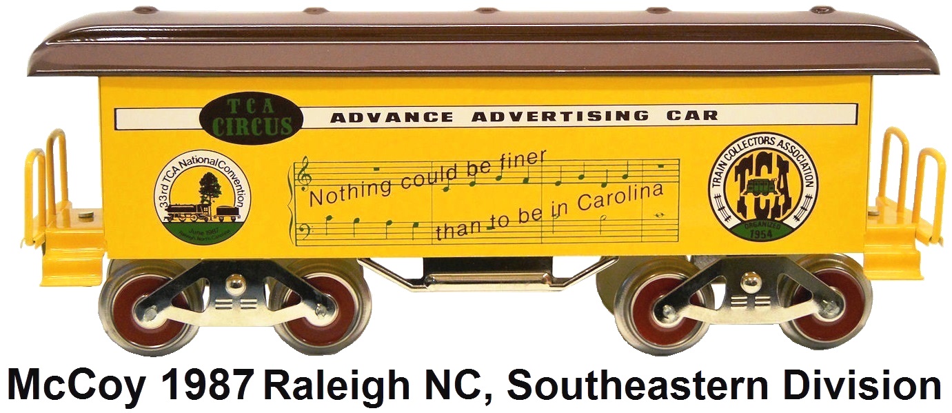 McCoy Standard gauge 1987 Carolina TCA Convention Advance Advertising TPC Circus Car