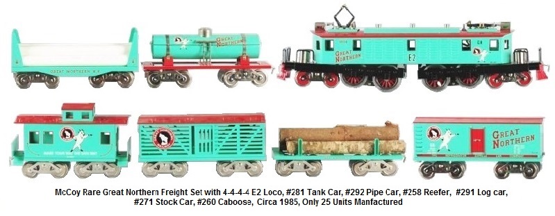 McCoy Great Northern Set E2 Cast locomotive, Reefer, Caboose, Cattle car, Tank Car, Flat car with logs, and bulk head flat car