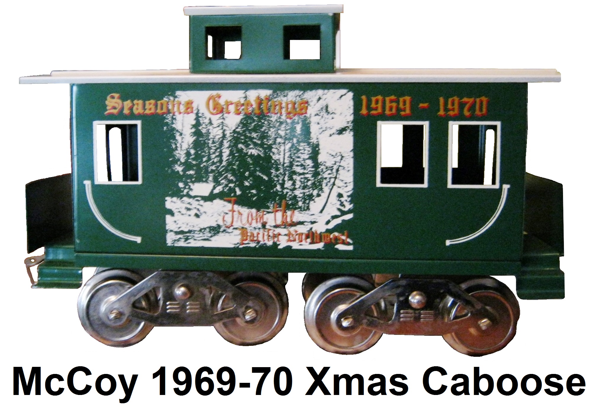 McCoy Season's Greetings 1969-1970 From the Pacific Northwest caboose