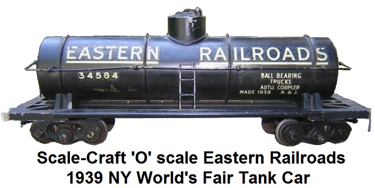 Scale-Craft 'O' scale Eastern Railroads 1939 NY World's Fair tank car