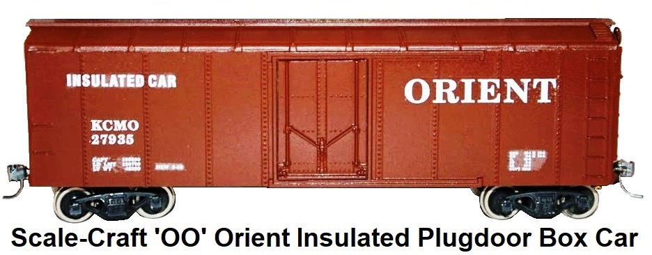 Scale-Craft 'OO' Orient Insulated Plugdoor Box Car