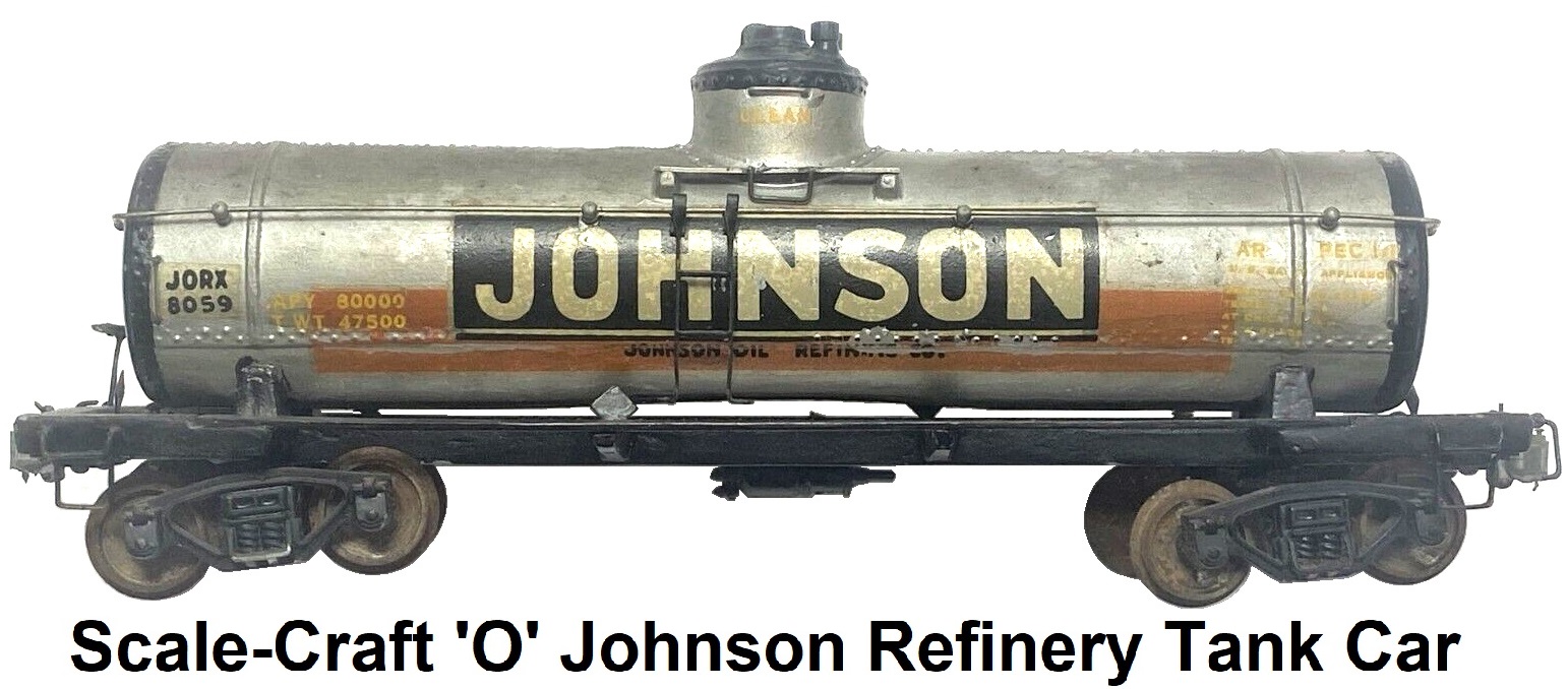 Scale-Craft 'O' scale Kit-built Johnson Refinery Oil Tanker Car 53T