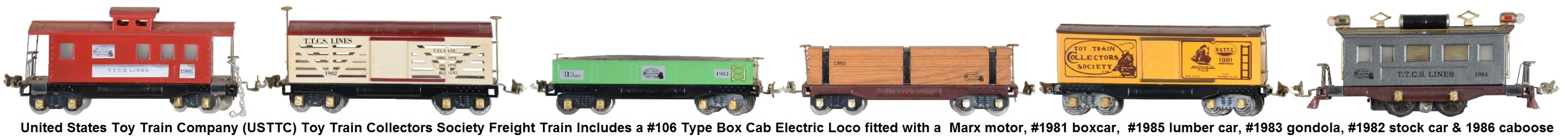 USTTC Toy Train Collectors Society freight train includes a #1983 gondola, #1981 box car, #1982 stock car, #1985 flat car with lumber load, #1986 caboose, and #1984 box cab electric locomotive