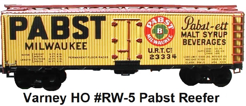 Varney HO #RW-5 Pabst Malt Syrup Beverages metal and plastic woodside billboard reefer made 1954 to 1957