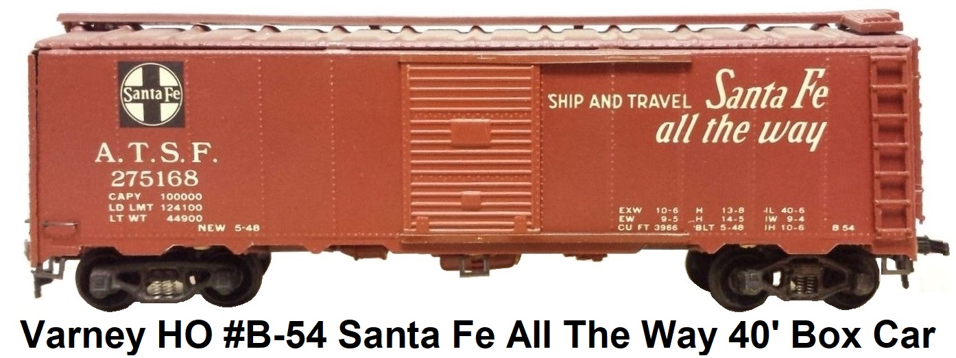 Varney HO #B-54 Santa Fe Railroad 40' single door steel Box Car