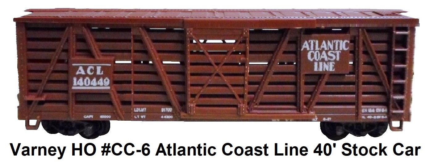 Varney HO #CC-6 Atlantic Coast Line Stock Car
