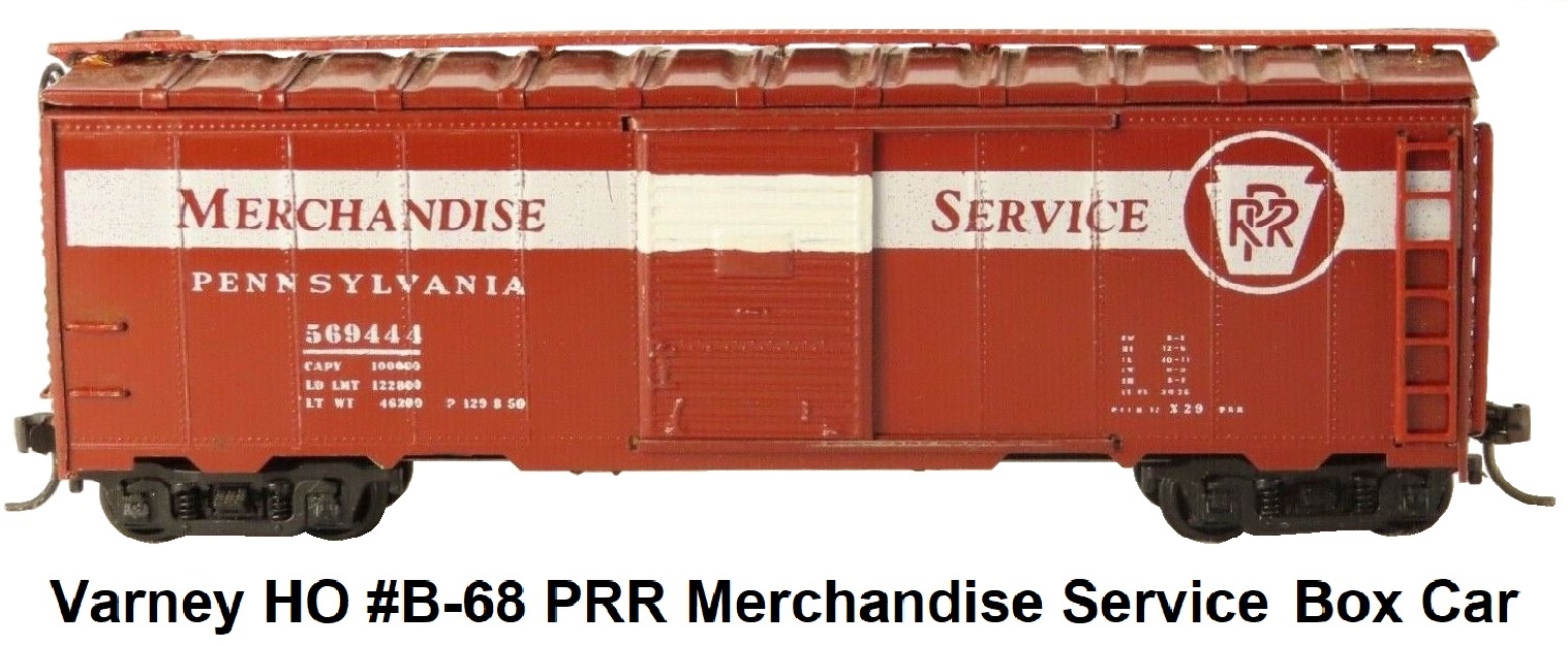 Varney HO #B-68 Pennsylvania RR Merchandise Service Express X29 Box Car