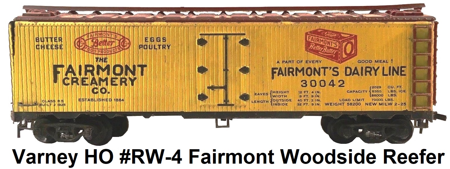 Varney HO #RW-4 Fairmont Creamery Co Milk Woodside billboard reefer kit