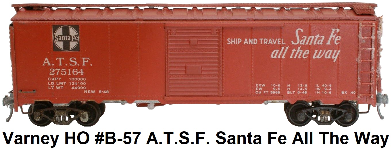 Varney HO #B-57 Stamped Steel Box Car Kit A.T.S.F. Santa Fe All The Way