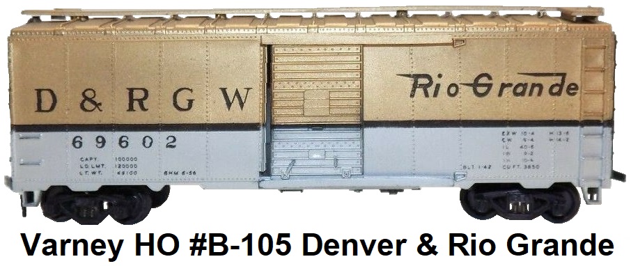 Varney HO #B-105 Denver & Rio grande steel box car