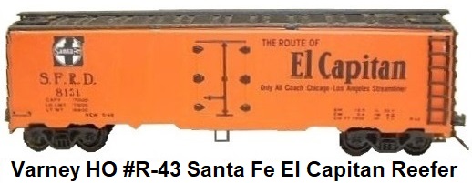 Varney #R-43 Metal HO Santa Fe El Capitan Reefer #8131