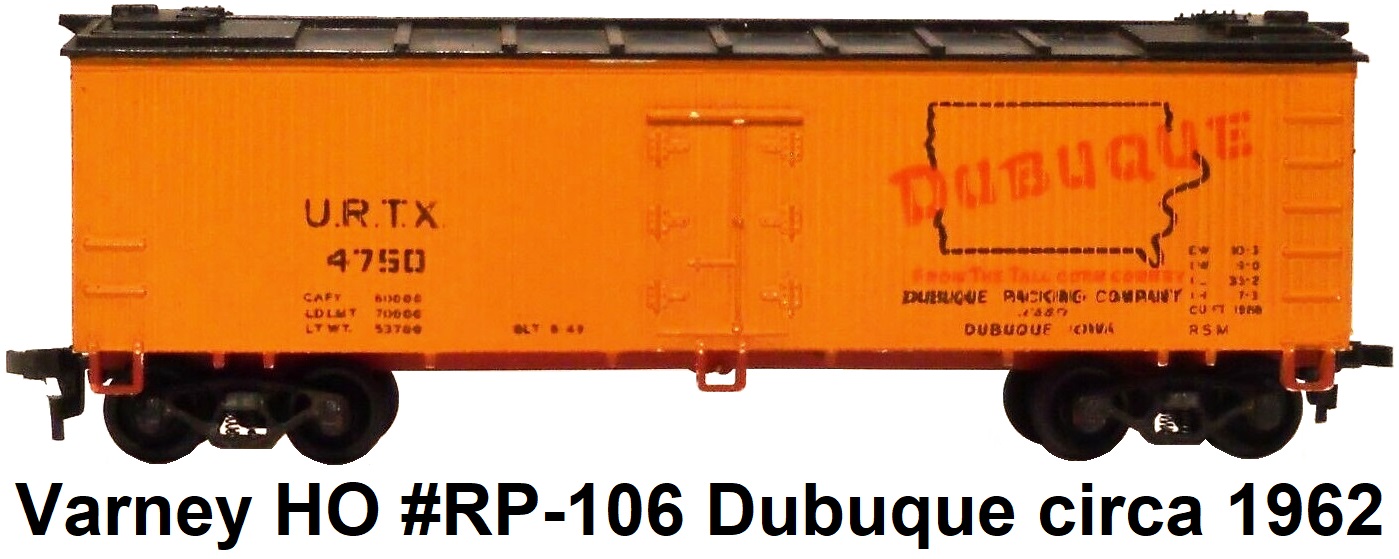 Varney HO #RP-106 Dubuque 40' reefer URTX plastic circa 1962